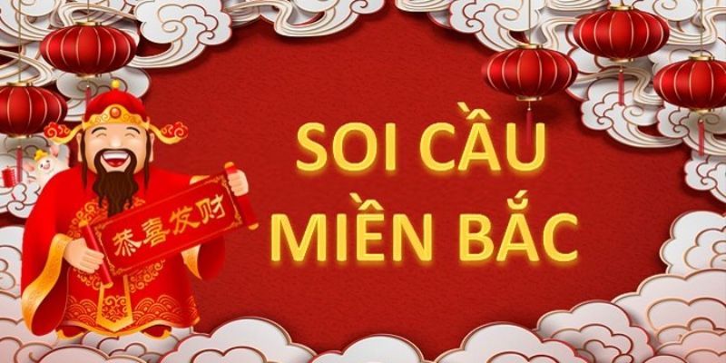 Những phương pháp soi cầu miền Bắc hiệu quả
